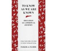 To Know As We Are Known by Parker J Palmer Paperback Book Parker Palmer (Auteur)