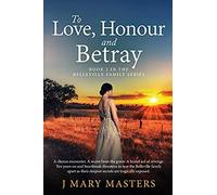 To Love, Honour And Betray