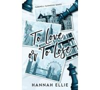 To Love Or To Lose: 1 (Farewell Fairwood)