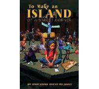 To Make An Island Of A Street Corner