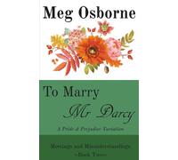 To Marry Mr Darcy - A Pride And Prejudice Variation