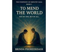 To Mend the World