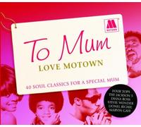 to Mum Love Motown