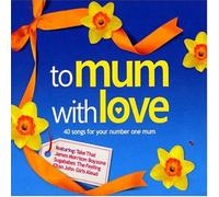 to Mum with Love [Import]