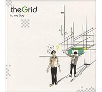 To My Boy - The Grid