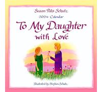 To My Daughter With Love 2024 Calendar