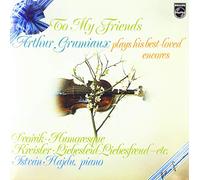 to My Friends: Arthur Grumiaux Plays His Best Loved Encores