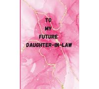 To my future daughter-in-law: A timeless gift