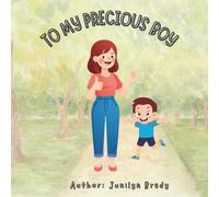 To My Precious Boy: A Christian Kids’ Hero Story of Love and Helping Others (8.5 x 8.5 inches) | | Gifts for Vacations, Holidays and Free Times