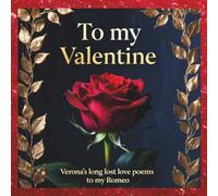 To my Romeo on Valentine's: Verona's long lost love poems