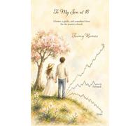 To my Son at 18: A letter, a guide, and a mother’s love for the journey ahead