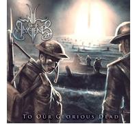 To Our Glorious Dead - CD - K72z