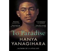 To Paradise - Hanya Yanagihara - Mc Millan Libri - Poche - Roman