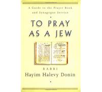 To Pray As A Jew