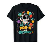 to Pre-K and Beyond Astronaut Space Back to School Kids T-Shirt