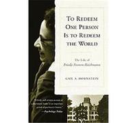 To Redeem One Person Is to Redeem the World Gail A. Hornstein (Auteur)