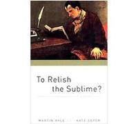 To Relish the Sublime Kate Soper, Martin H. Ryle (Auteur)