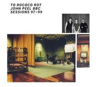 To Rococo Rot - John Peel Bbc Sessions 97-99 [Compact Discs]