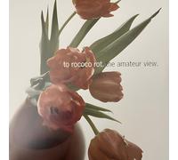 TO ROCOCO ROT - THE AMATEUR VIEW (EXPANDED EDITION 2025) [Vinilo]