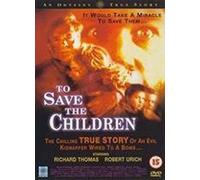 To Save The Children [Import anglais]
