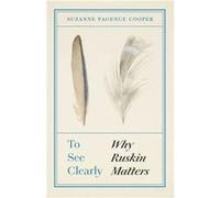 To See Clearly by Suzanne Fagence Cooper Suzanne Fagence Cooper (Auteur)