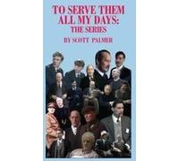 To Serve Them All My Days