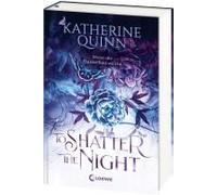 To Shatter The Night (Die Verfluchten Lande, Band 2)