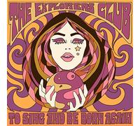 The Explorers Club To Sing and Be Born Again (Vinyl) 12" Album