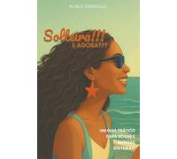 Tô solteira!!! E agora???: UM GUIA PRATICO PARA AS NOVAS E ANTIGAS SOLTEIRAS.