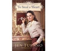 To Steal a Heart by Jen Turano Jen Turano (Auteur)
