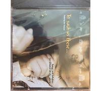 To Such As These...songs and Lullabies of the Children of the World