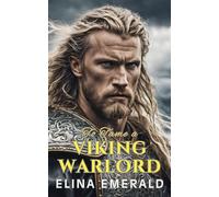 To Tame a Viking Warlord - Elina Emerald - Elina Emerald - ebook (ePub) - Livre