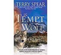 To Tempt the Wolf Terry Spear (Auteur)
