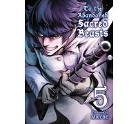 Maybe – To the Abandoned Sacred Beasts 5 – Livre en VO