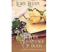 To the Advantage of Both: A Pride and Prejudice Variation