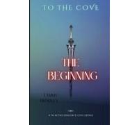 To The Cove: The Beginning (The Dragon's Cove)
