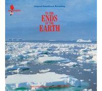 To The Ends Of The Earth-Original Soundtrack Recording