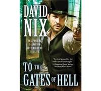 To the Gates of Hell by David Nix David Nix (Auteur)