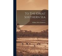 To The Great Southern Sea