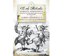 To The Hebrides by James Boswell Ronald Black, (Auteur)