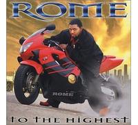 To The Highest by Rome (2001-06-19)