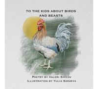 To the Kids About Birds and Beasts: Unique book with fun poetry for children