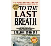 TO THE LAST BREATH