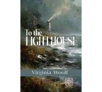 To the Lighthouse: Rebirth Collector's Edition | Annotated