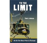 To the Limit by Tom A. Johnson Tom A. Johnson (Auteur)