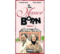 To the Manor Born 3 [VHS]