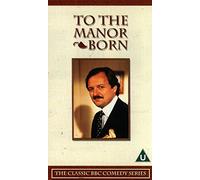 To the Manor Born [VHS]
