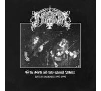 To the North and Into Eternal Winter - Live in Darkness 1993-1995