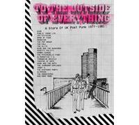 Various Artists To the Outside of Everything: A Story of UK Post-punk 1977- (CD)