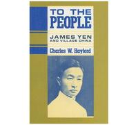 To The People James Yen & Village China
